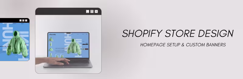 Cover image for ⁠Shopify Starter Store Design & Banner Setup