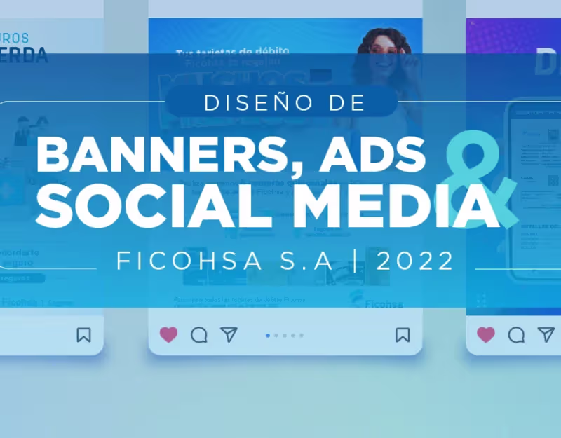 Cover image for Social Media Designs | Ficohsa S.A 2022