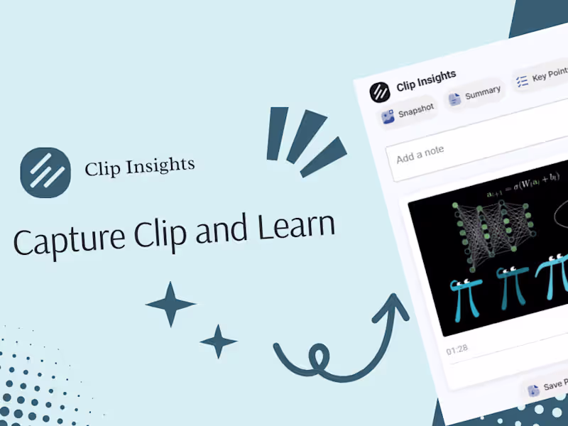 Cover image for Clip Insights - Capture Clip and Learn