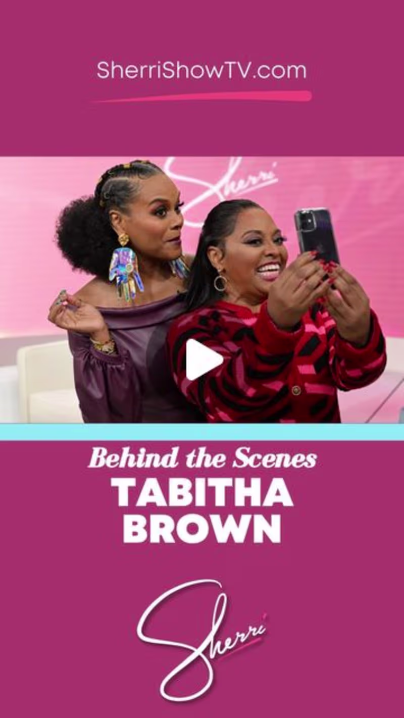 Cover image for Behind the Scenes: Tabitha Brown | Sherri on Instagram