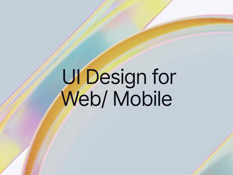 Cover image for UI Design for Web/ Mobile