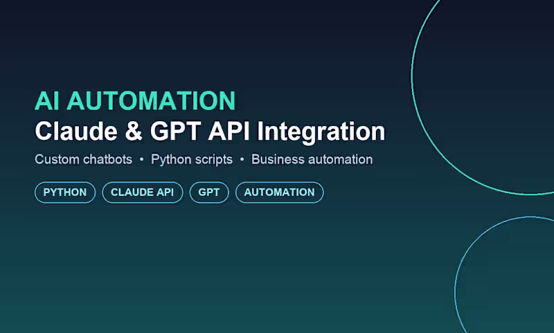 Cover image for AI Automation & Claude/GPT API Integration