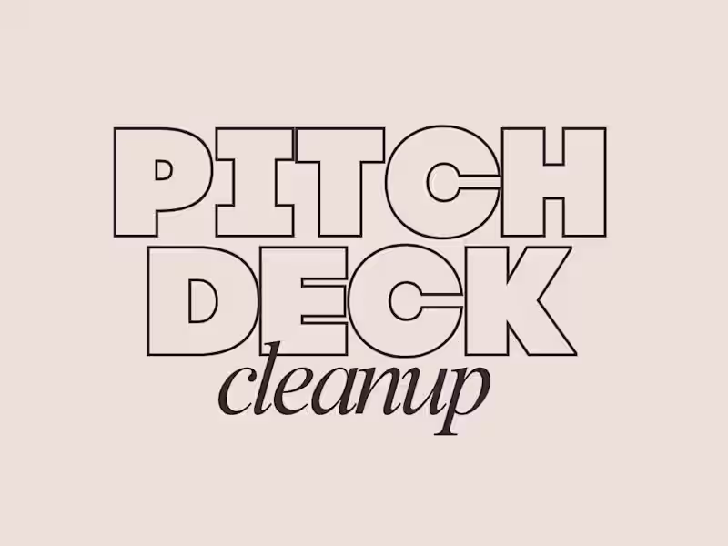 Cover image for Pitch Deck Cleanup & Storyline Optimization