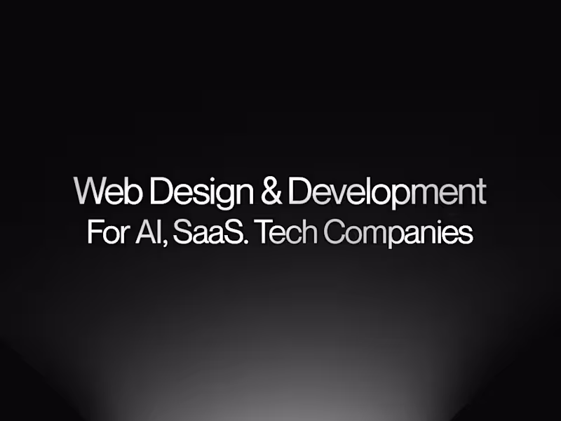 Cover image for Website Design & Development for AI, SaaS & Tech Companies