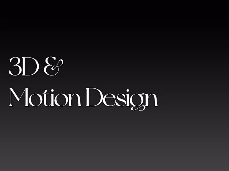 Cover image for 3D & Motion Design