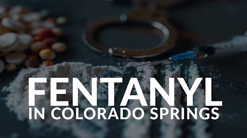 Cover image for Fentanyl Crisis in Colorado Springs