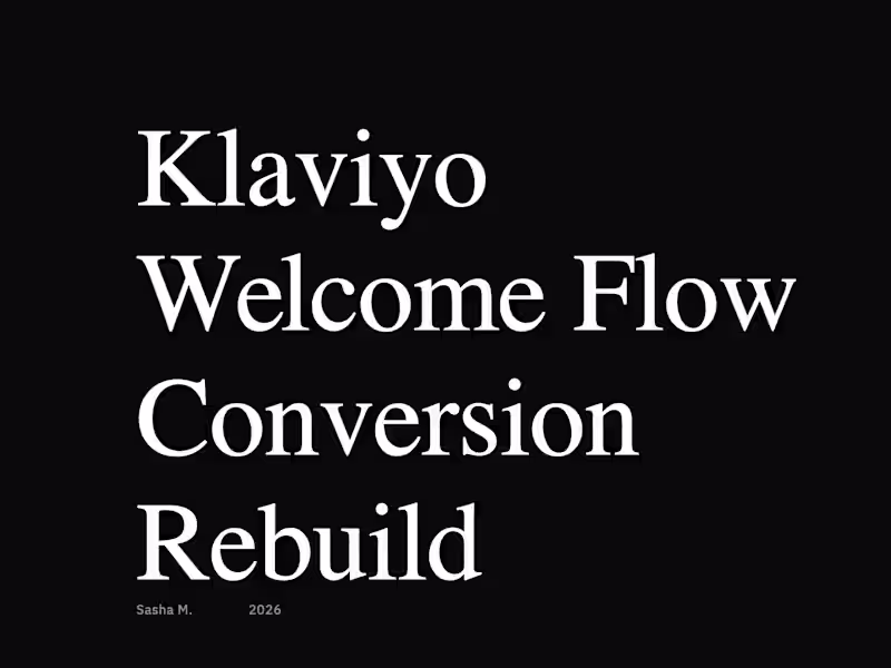Cover image for Klaviyo Welcome Flow : Premium Supplement Launch 