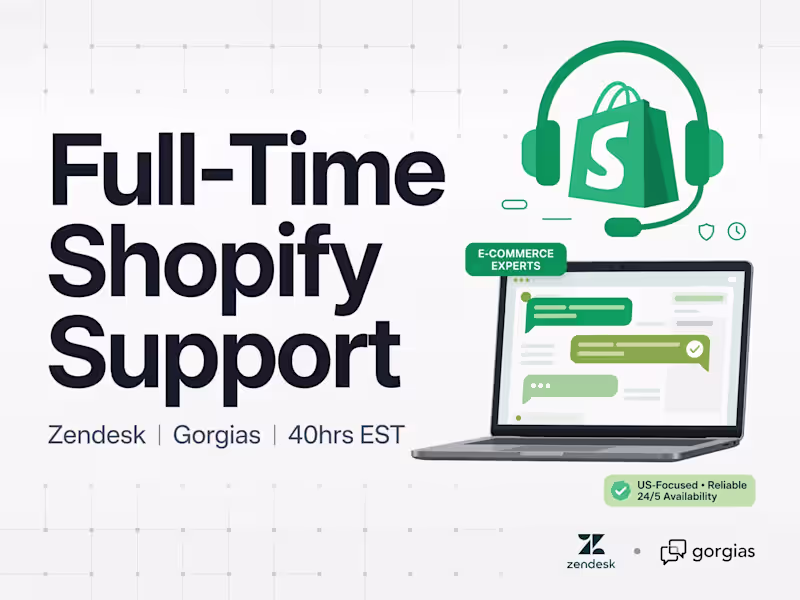 Cover image for Full-time Shopify Customer support/40hrs/week EST/Zendesk 