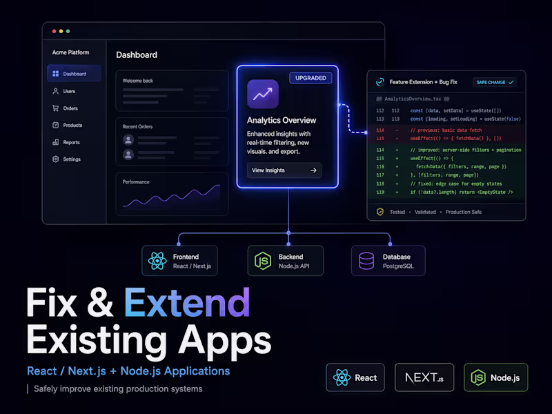 Cover image for Fix & Extend Existing React / Next.js + Node.js Applications