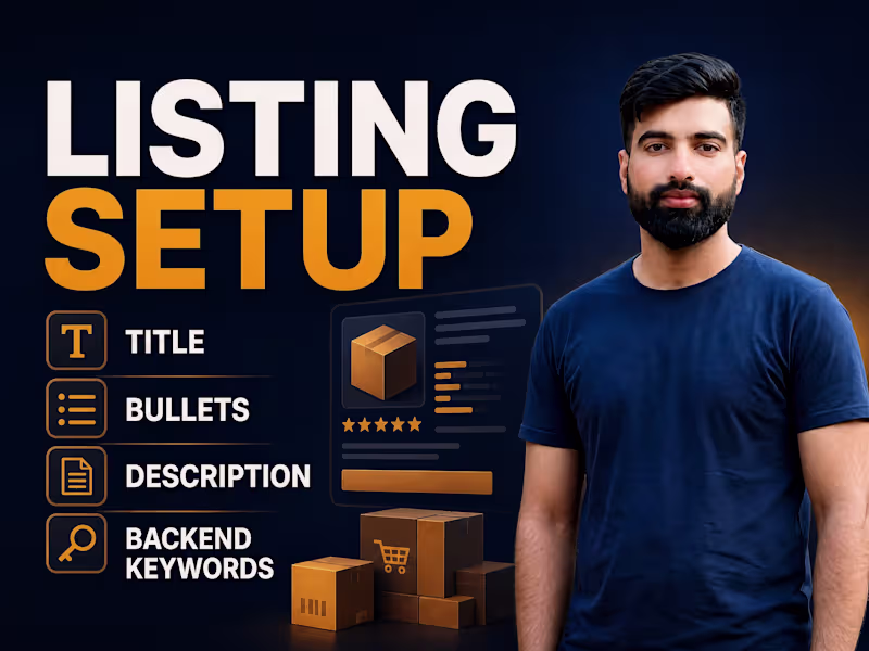 Cover image for Amazon FBA/FBM Listing Setup & Conversion Optimization