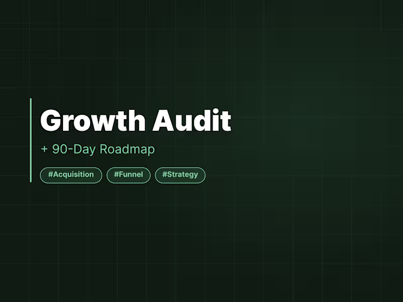 Cover image for Growth Audit + 90-Day Roadmap