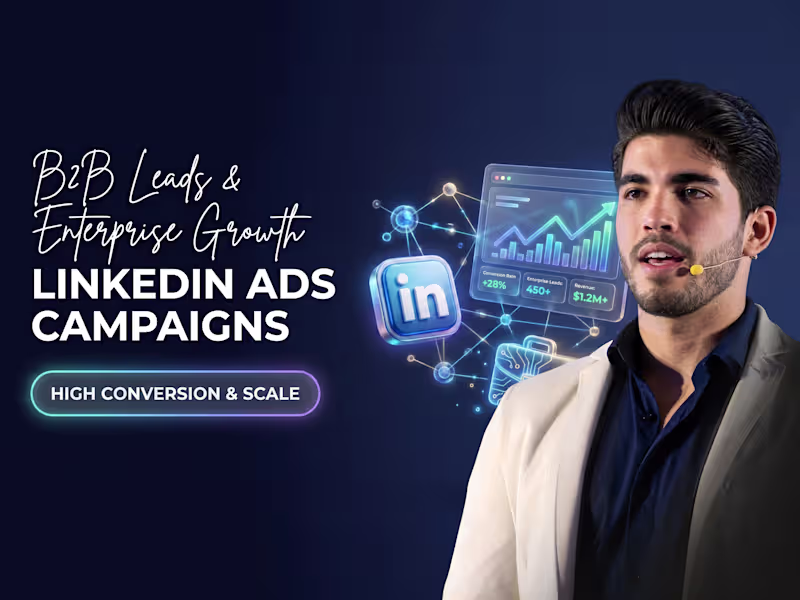 Cover image for LinkedIn ads campaigns for B2B leads - setup and management