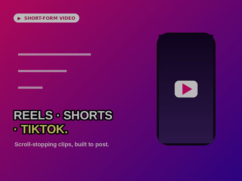 Cover image for Short-Form Content — Reels, Shorts & TikTok