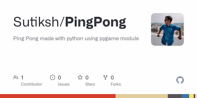 Cover image for GitHub - Sutiksh/PingPong: Ping Pong made with python using pyg…