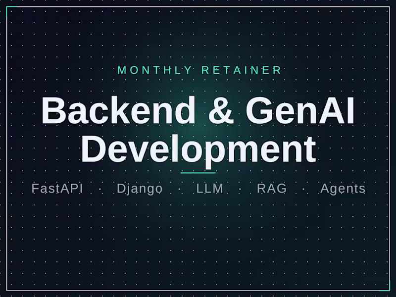 Cover image for Monthly Retainer — Backend & GenAI Development