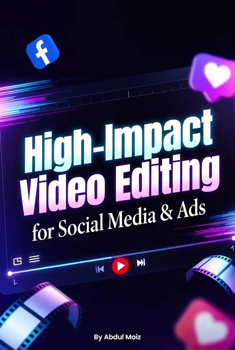 Cover image for High-Impact Video Editing for Social Media & Ads