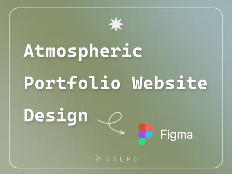 Cover image for Atmospheric Portfolio Website Design — Figma