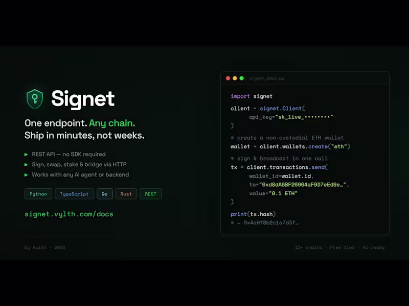 Cover image for Signet — Non-Custodial Wallet-as-a-Service
One API