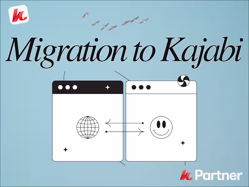 Cover image for Migration to Kajabi — Website, Courses, Funnels & Email