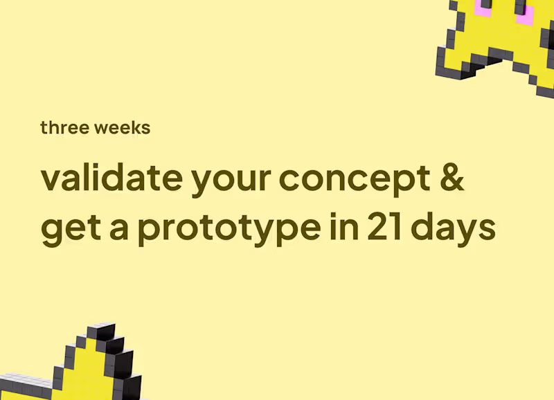 Cover image for Prototype & Validation Sprint (3 Weeks)