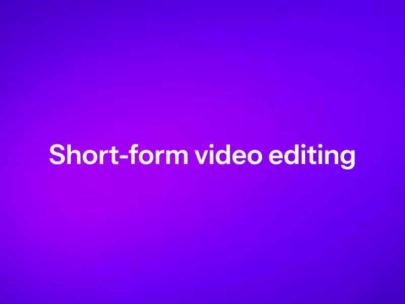 Cover image for Fast, async short-form video editing for teams