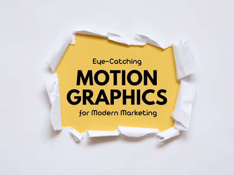 Cover image for Eye-Catching Motion Graphics for Modern Marketing