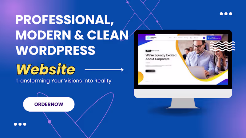 Cover image for I create professional, modern & clean
WordPress designs.