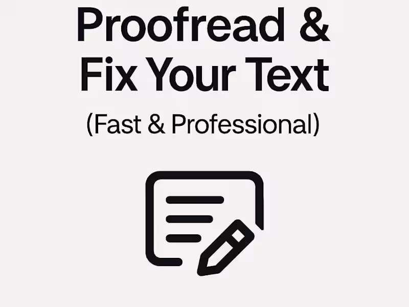 Cover image for Proofread & Fix Your Text (Fast & Professional)