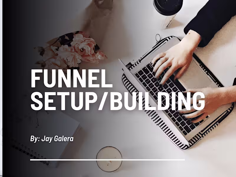Cover image for Funnel Building/Setup
