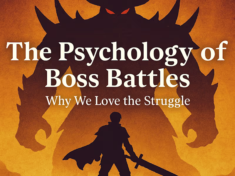 Cover image for The Psychology of Boss Battles: Why We Love the Struggle
