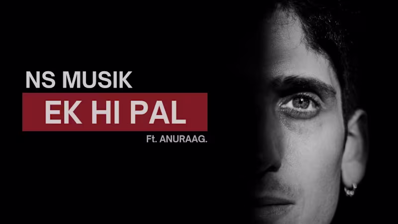 Cover image for EK HI PAL Ft. Anuraag
🔥
