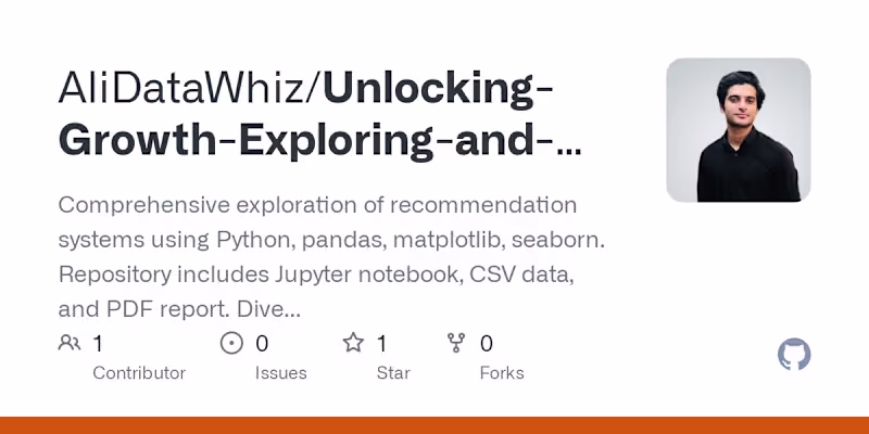 Cover image for Unlocking Growth: Building Recommendation Systems