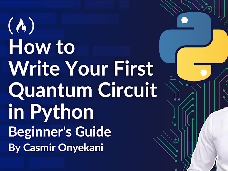 Cover image for Building Your First Quantum Circuit with Python