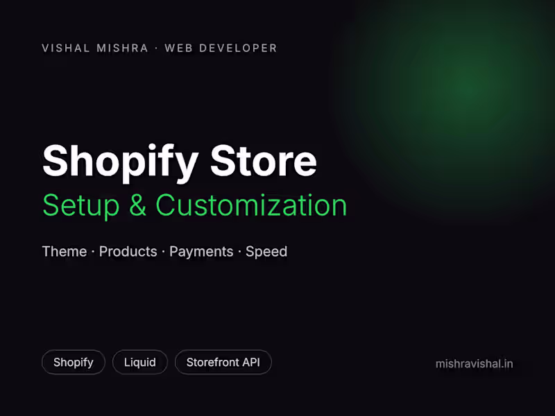 Cover image for Shopify Store Setup & Customization — Ready to Sell