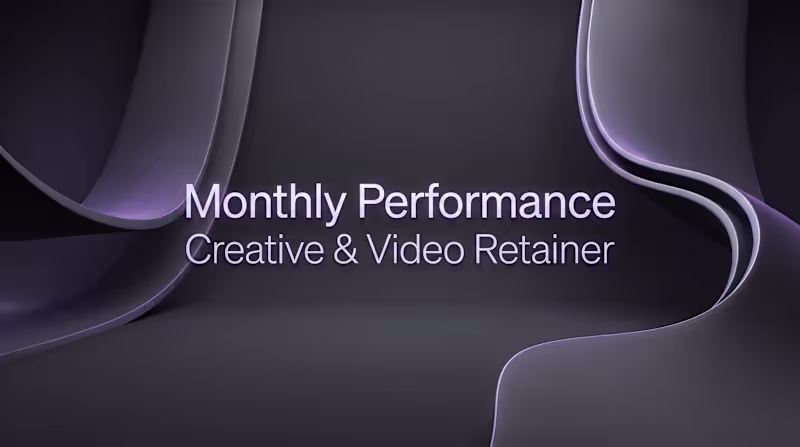 Cover image for Monthly Performance Creative & Video Retainer