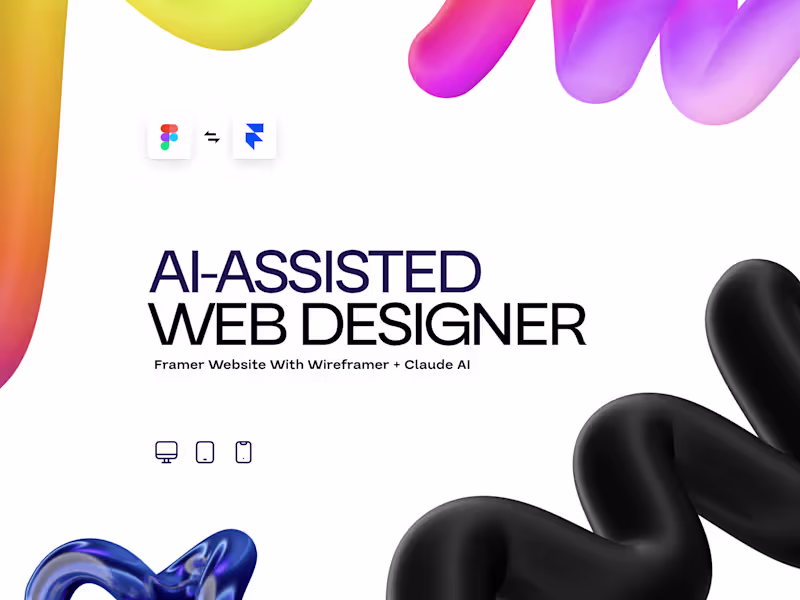 Cover image for AI-Assisted Web Designer/Developer. Wireframer + Claude AI