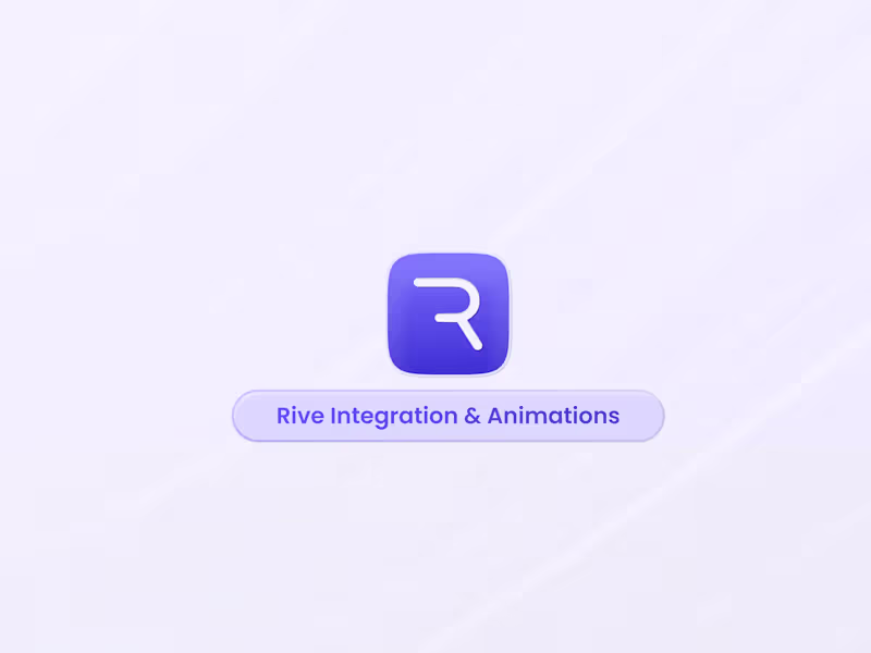 Cover image for Rive Integration & Animations