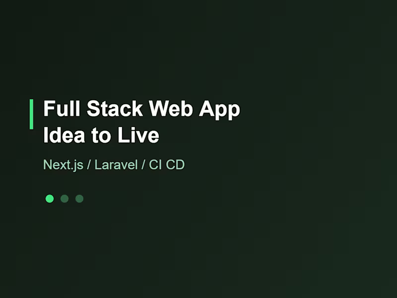 Cover image for Full Stack Web App with Next.js or Laravel, Idea to Live