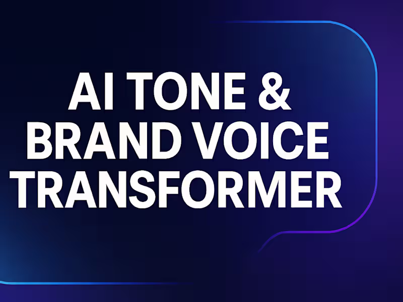 Cover image for AI Tone & Brand Voice Transformer (Sample Project)