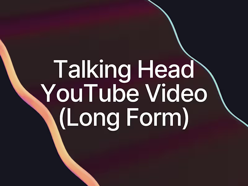 Cover image for YouTube Talking Head Video Editing(Long Form)
