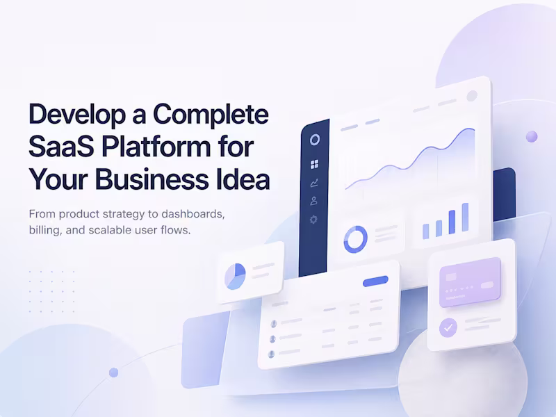Cover image for Develop a Complete SaaS Platform for Your Business Idea