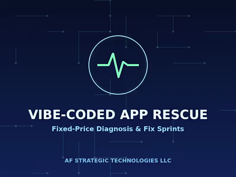 Cover image for Vibe-Coded App Rescue — Fixed, and Proven Fixed