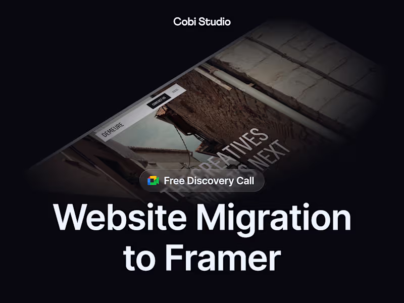 Cover image for Website Migration to Framer, Same Site, Better Everything