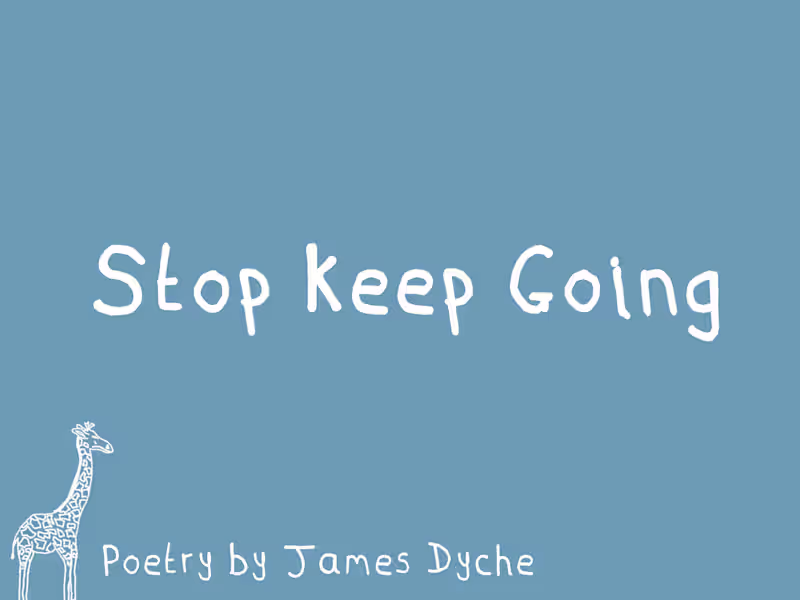 Cover image for 'Stop Keep Going' I’m so fed up of attempt So fed up of try ...