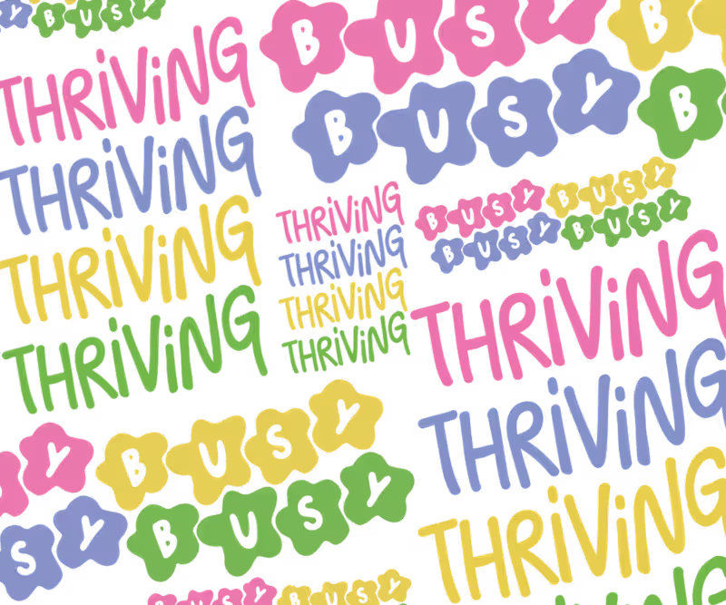 Cover image for Busy But Thriving: 90-Day Glow-Up Journal