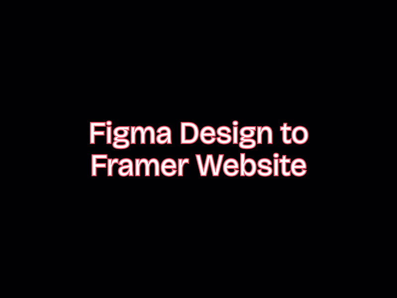 Cover image for Figma Design to Framer Website
