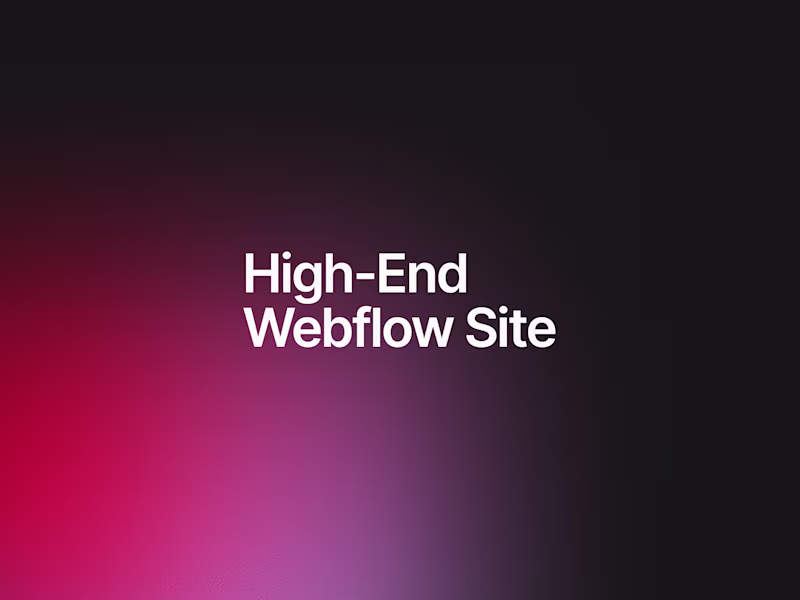 Cover image for High-End Webflow Site (Design & Build)