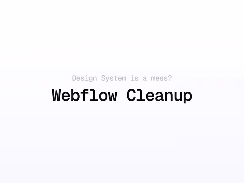Cover image for Webflow Audit & Design System Cleanup