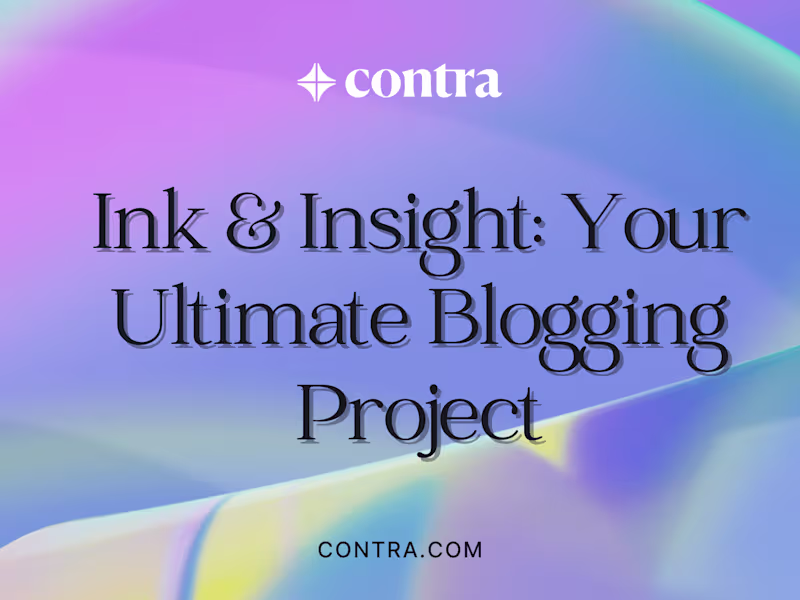Cover image for Ink & Insight: Your Ultimate Blogging Project