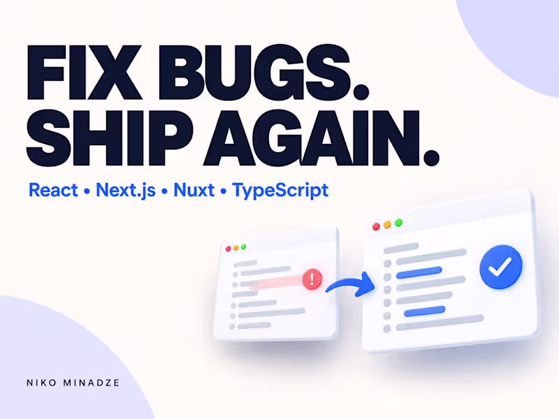 Cover image for Fix React, Next.js or Nuxt bugs and broken builds